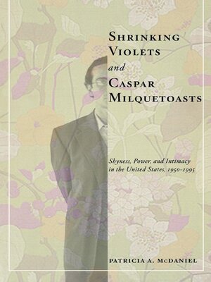 cover image of Shrinking Violets and Caspar Milquetoasts